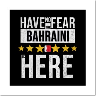 Have No Fear The Bahraini Is Here - Gift for Bahraini From Bahrain Posters and Art